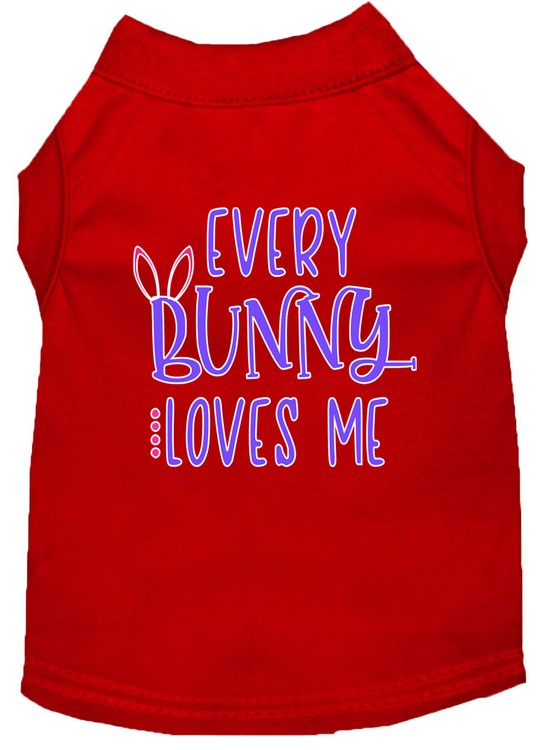 Every Bunny Loves me Screen Print Dog Shirt Red XXL